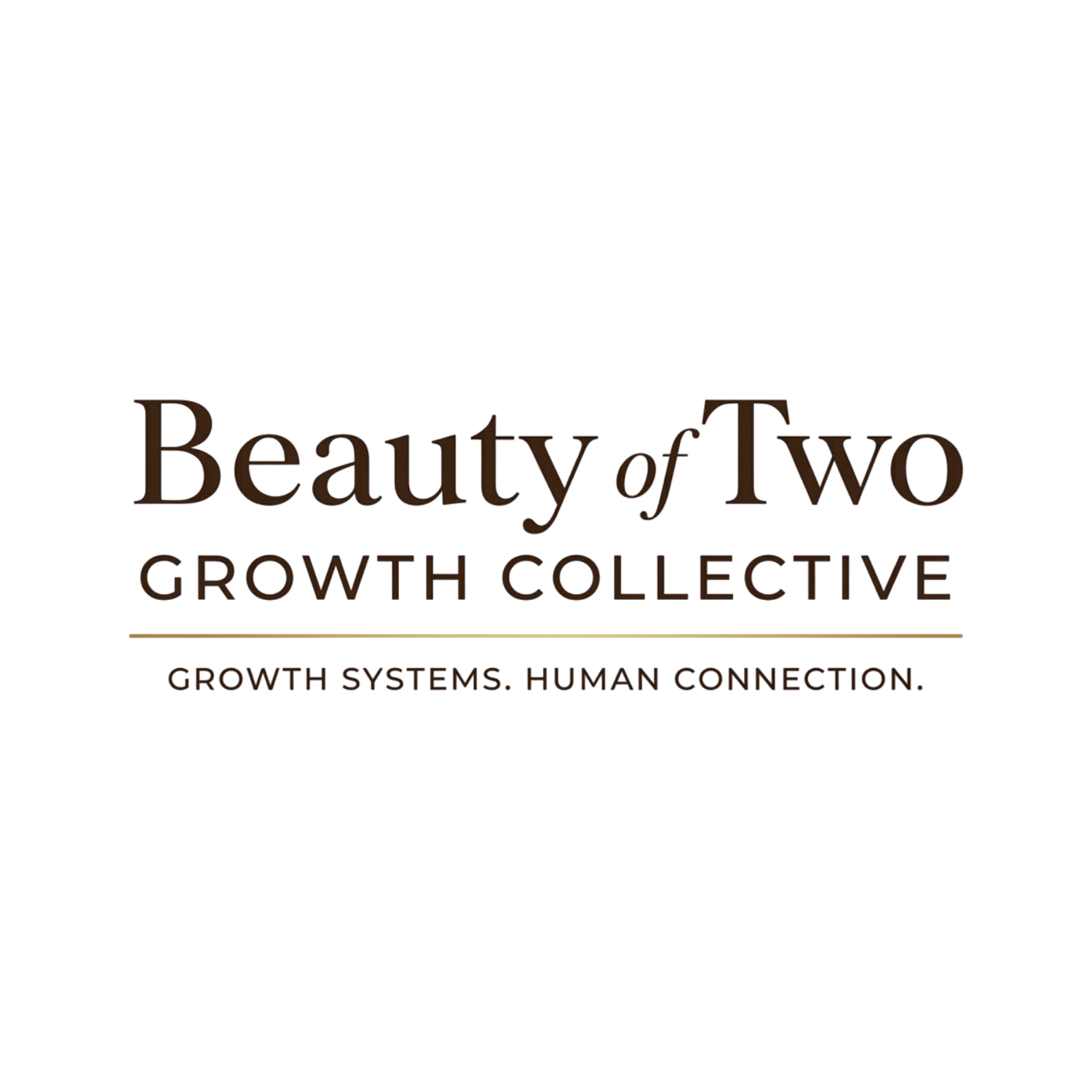 Beauty of Two Growth Collective